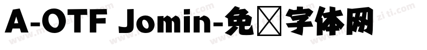 A-OTF Jomin字体转换